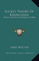 Locke's Theory Of Knowledge
