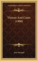 Visions And Cants (1900)