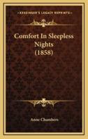 Comfort In Sleepless Nights (1858)
