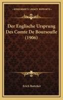 Der Englische Ursprung Des Comte De Boursoufle (1906)