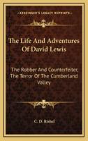 The Life And Adventures Of David Lewis