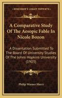 A Comparative Study Of The Aesopic Fable In Nicole Bozon