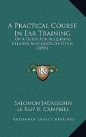 A Practical Course In Ear Training