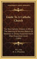 Guide To A Catholic Church