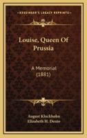 Louise, Queen Of Prussia