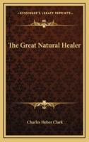 The Great Natural Healer