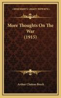 More Thoughts On The War (1915)