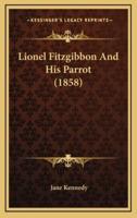 Lionel Fitzgibbon And His Parrot (1858)