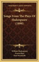 Songs From The Plays Of Shakespeare (1898)