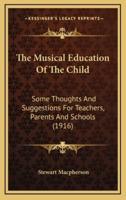 The Musical Education Of The Child