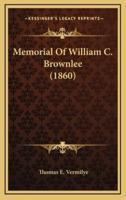 Memorial Of William C. Brownlee (1860)