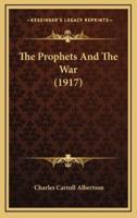 The Prophets And The War (1917)