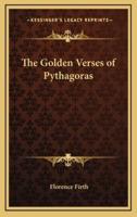 The Golden Verses of Pythagoras