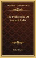 The Philosophy Of Ancient India