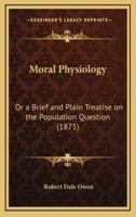 Moral Physiology