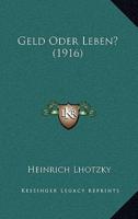 Geld Oder Leben? (1916)