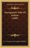 Narragansett Tribe Of Indians (1880)