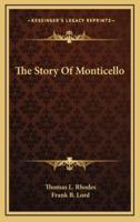 The Story Of Monticello