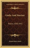 Garlic And Narcissi