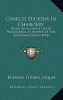 Charles Dickens In Chancery