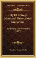 City Of Chicago Municipal Tuberculosis Sanitarium
