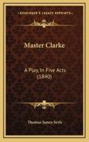 Master Clarke