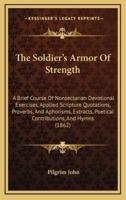The Soldier's Armor Of Strength