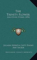 The Trinity Flower