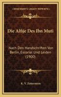 Die Alfije Des Ibn Muti