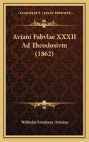 Aviani Fabvlae XXXII Ad Theodosivm (1862)