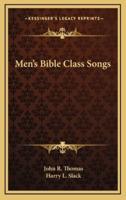 Men's Bible Class Songs