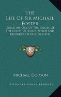 The Life Of Sir Michael Foster