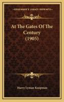 At The Gates Of The Century (1905)