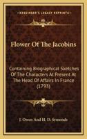 Flower Of The Jacobins