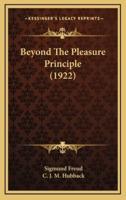 Beyond The Pleasure Principle (1922)