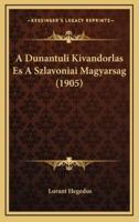 A Dunantuli Kivandorlas Es A Szlavoniai Magyarsag (1905)
