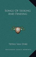 Songs Of Seeking And Finding