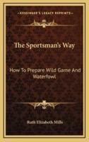 The Sportsman's Way