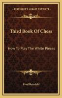 Third Book Of Chess