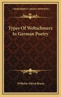 Types Of Weltschmerz In German Poetry