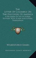 The Letter Of Columbus On The Discovery Of America