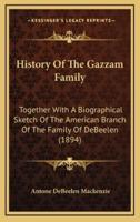 History Of The Gazzam Family