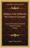 Religion And Authority, The Correct Concepts