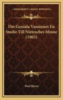 Det Geniala Vansinnet En Studie Till Nietzsches Minne (1903)
