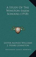 A Study Of The Winston-Salem Schools (1918)