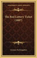 The Red Lottery Ticket (1887)