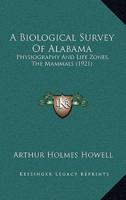 A Biological Survey Of Alabama