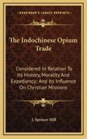 The Indochinese Opium Trade