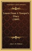 Leaves From A Trooper's Diary (1869)