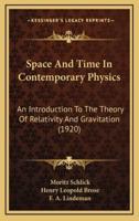 Space And Time In Contemporary Physics